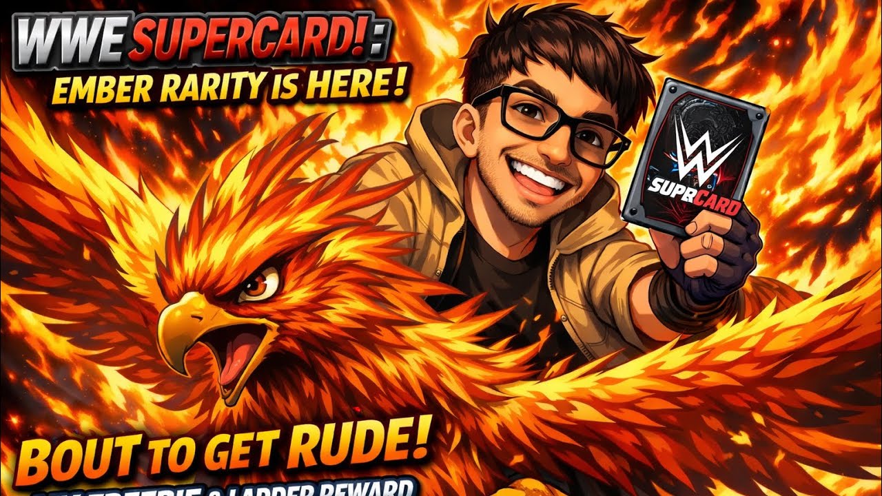 WWE SUPERCARD! : EMBER RARITY IS HERE! BOUT TO GET RUDE! MY FREEBIE & LADDER REWARD