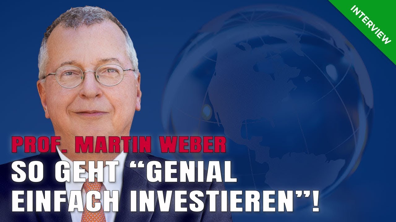 Martin Weber – Genial einfach investieren | Teil 2/3