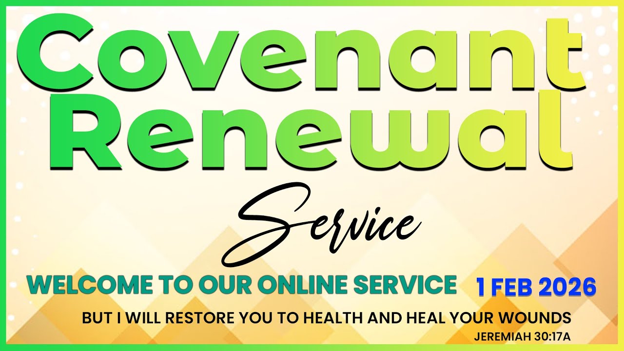 COVENANT RENEWAL SERVICE | 1 FEBRUARY 2026