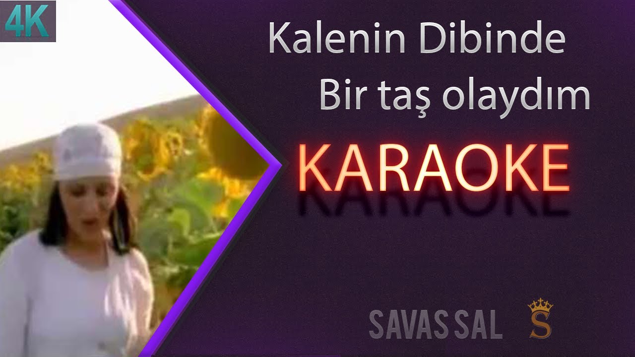 Kalenin Dibinde Bir Taş Olaydım Традиционная народная песня (КАРАОКЕ)