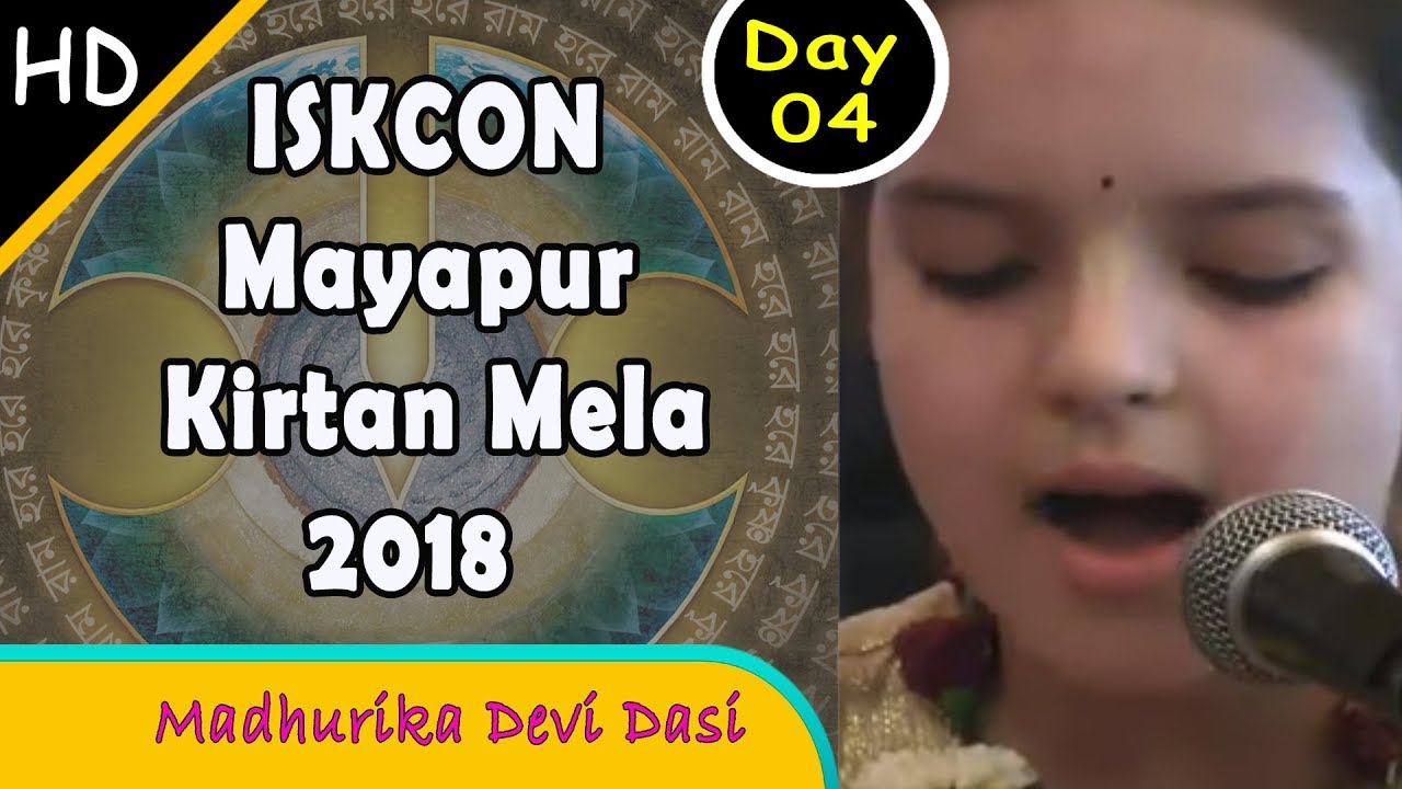 ISKCON Mayapur Kirtan Mela 2018 HD - Day 4 - Madhurika Devi Dasi | Krishna Consciousness