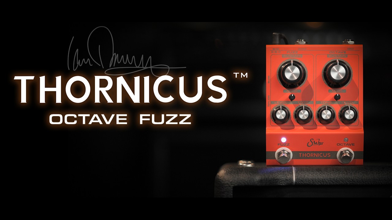 Ian Thornley's Signature Fuzz | Suhr Thornicus Fuzz