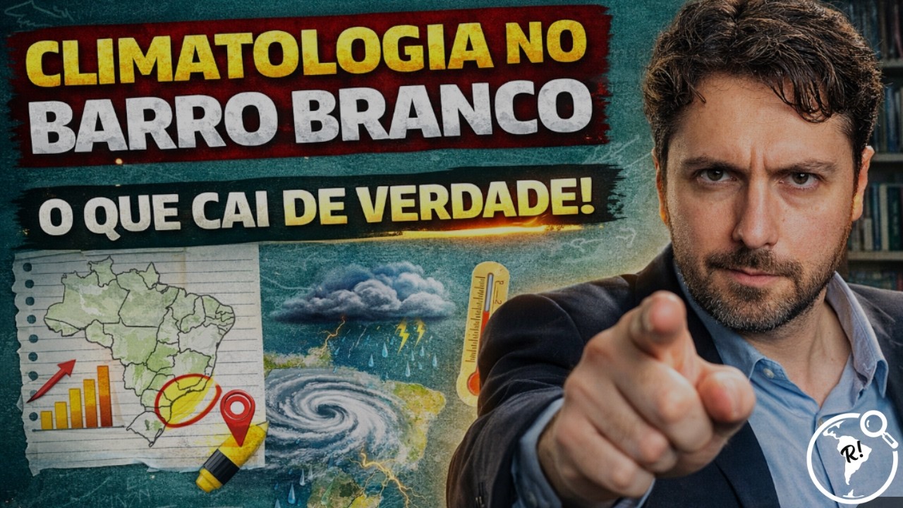 Climatologia no Barro Branco: o que realmente cai na prova de Geografia