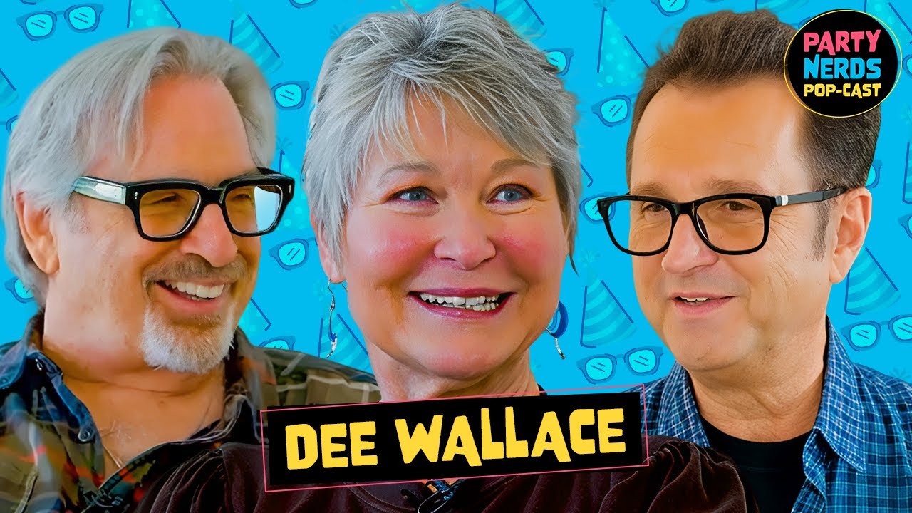 Dee Wallace on E.T., Horror Films, & the Spiritual Side of Acting | Party Nerds Pop-Cast Ep. 18