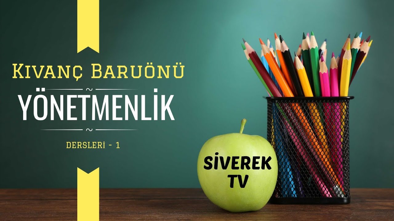 Y&ouml;netmenlik Nasıl Başlar ? Kıvan&ccedil; Baru&ouml;n&uuml;
