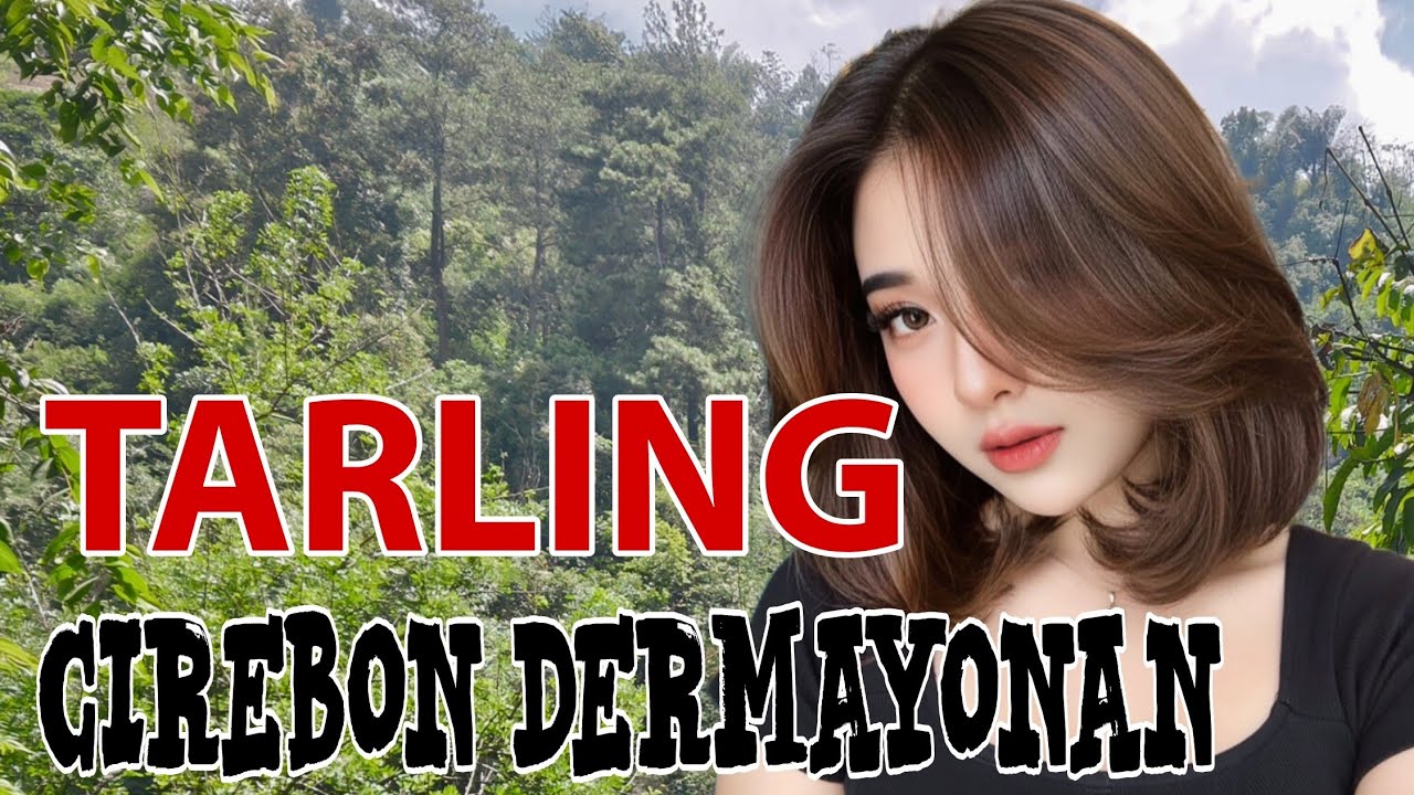 TARLING CIREBON DERMAYONAN || PALING POPULER 2025