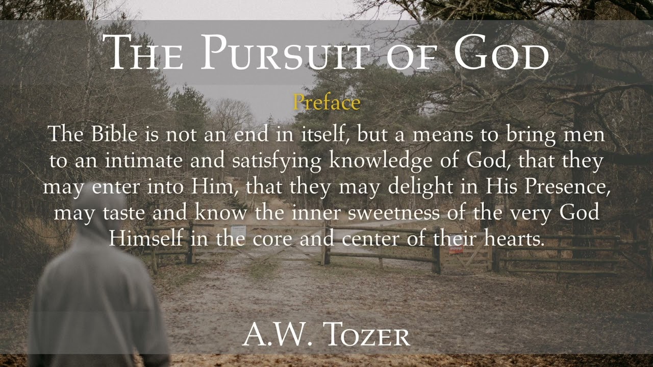 The Pursuit of God by A.W. Tozer, Chapter 1
