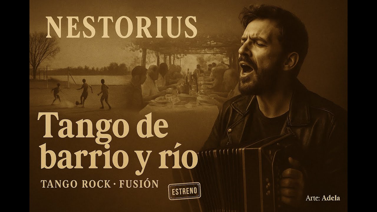 Tango de Barrio y Río   TANGO FUSIÓN   NESTORIUS