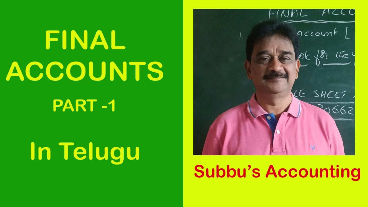 Final Accounts Part - 1| In Telugu | By Sriram Ca Academy Subbu