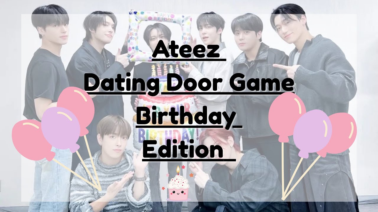 Ateez dating door game birthday edition | Ateez game to play when you’re bored