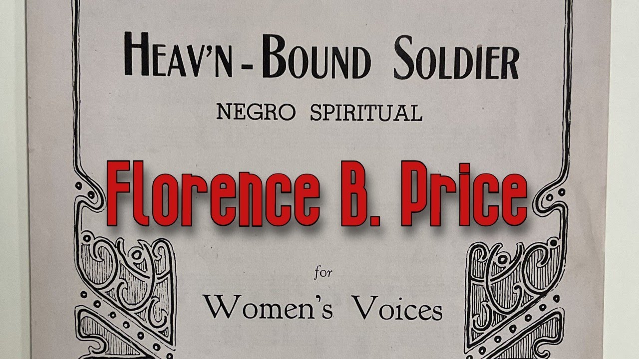 Heav'n-Bound Soldier for SSA choir and piano - Florence B. Price