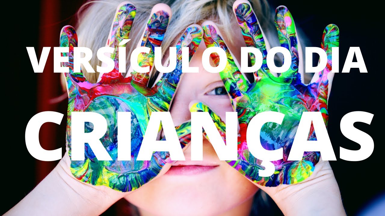OS MELHORES VERSÍCULOS SOBRE CRIANÇAS DA BÍBLIA