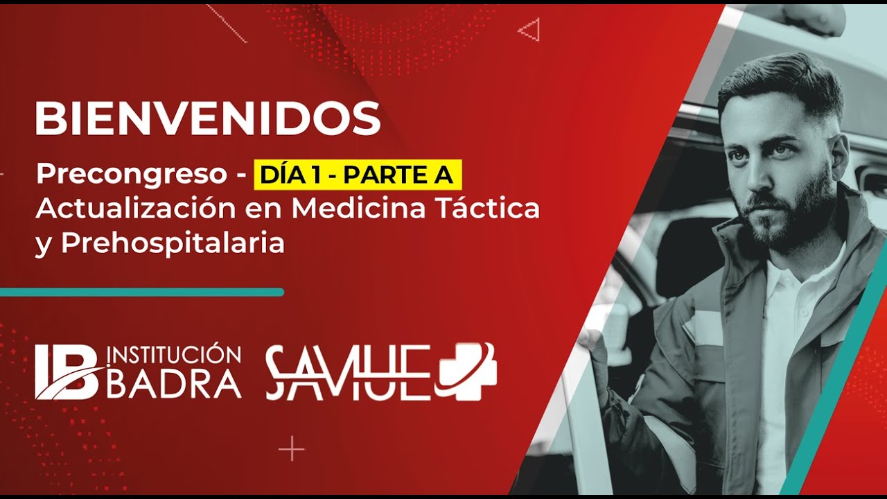 1:::  PRECONGRESO || Día 1A || 6 de septiembre 2023 || Medicina Táctica y Prehospitalaria