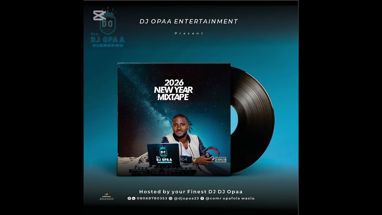 Hon Dj OPAA 2026 New Year Mixtape ( 08068780353 )