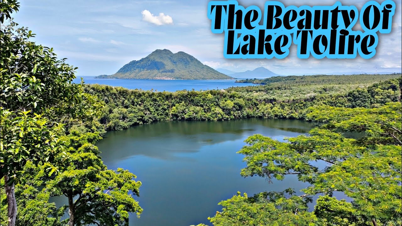 PESONA ALAM DANAU TOLIRE DAN BENTENG KASTELA TERNATE MALUKU UTARA