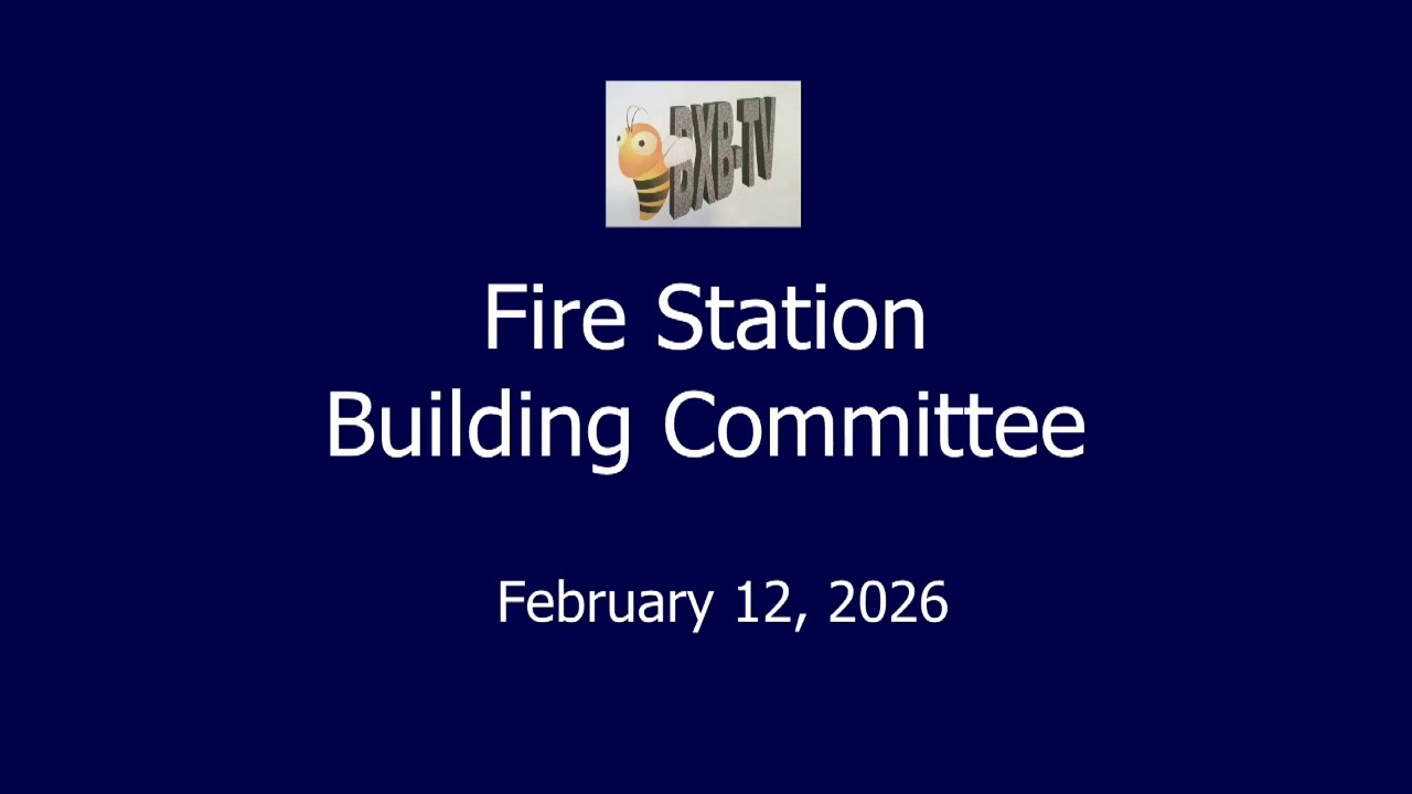 Fire Station Building Committee - February 12, 2026