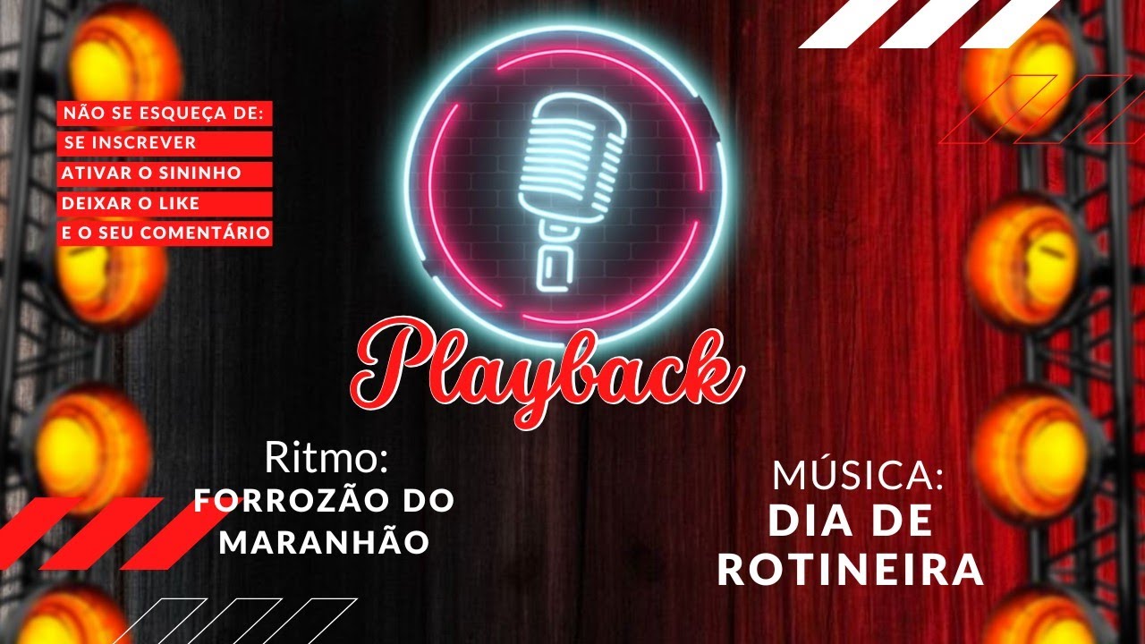 PLAYBACK: Dia De Rotineira Yan Cantor e Victor Meira. RITMO: FORROZÃO DO MARANHÃO 