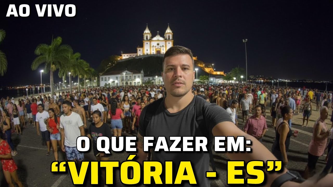 🔴 AO VIVO em Vit&oacute;ria-ES | Explorando os Pontos Tur&iacute;sticos da Capital Capixaba
