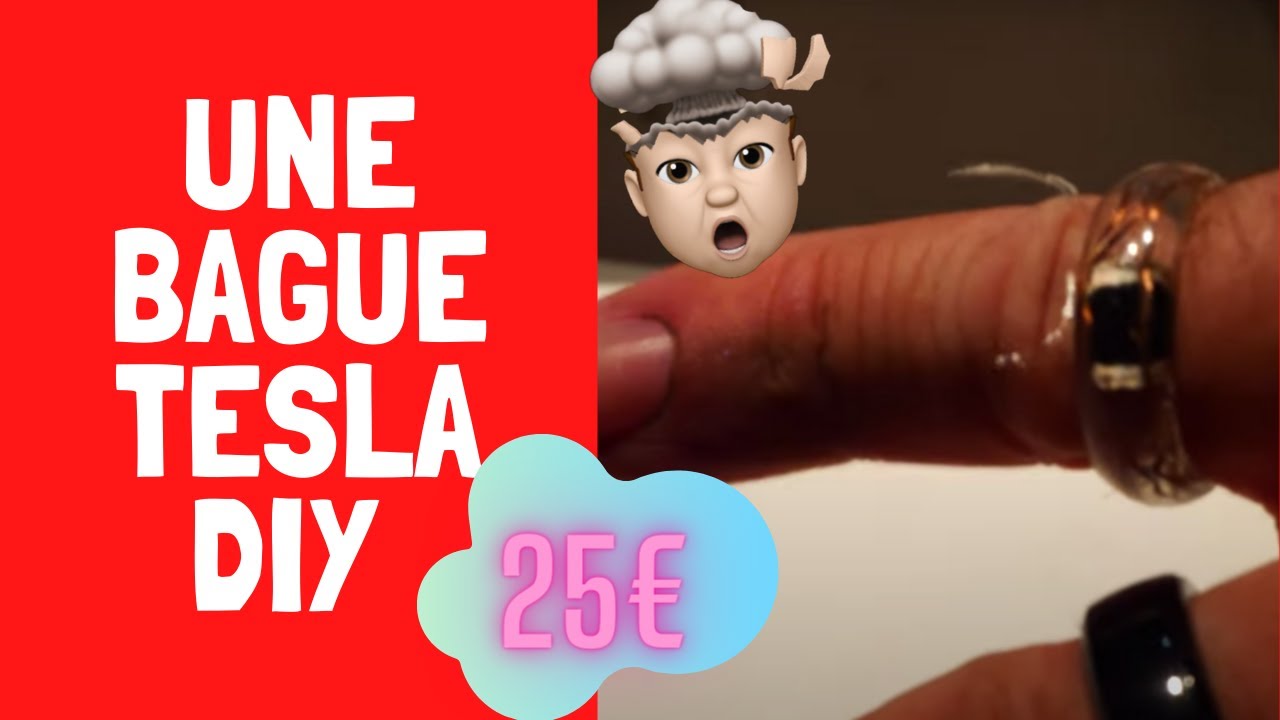 Une bague Tesla en DIY à 25€