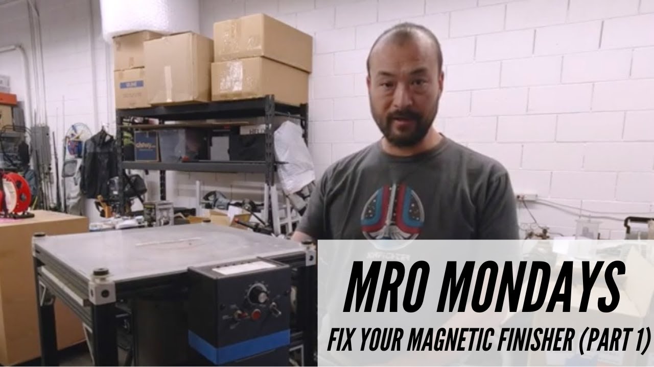 MRO Mondays: How to Fix a Magnetic Finisher (Part 1)