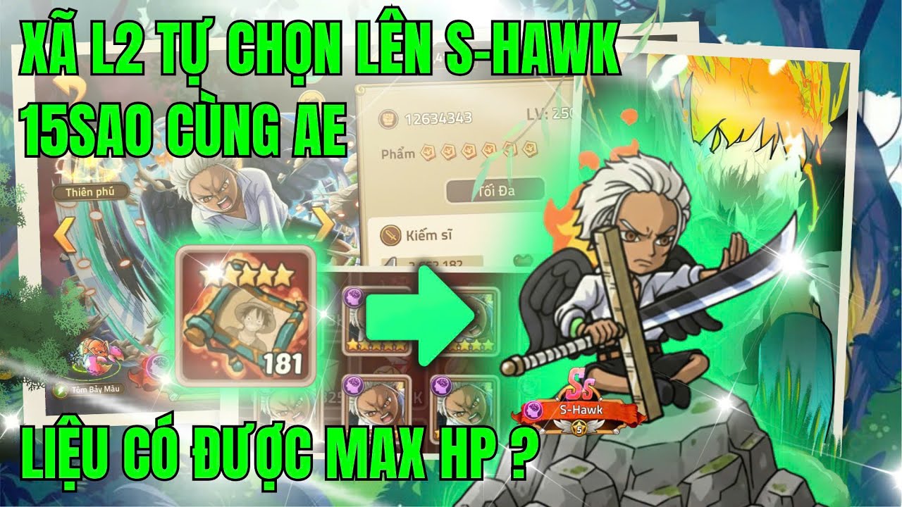 HUYỀN THOẠI HẢI TẶC - ĐÃ TỚI LƯỢT GẤU PHÔ DIỄN SỨC MẠNH S-HAWK TRONG ĐỘI HÌNH ALLIN ĐỂ GÁNH TEAM...