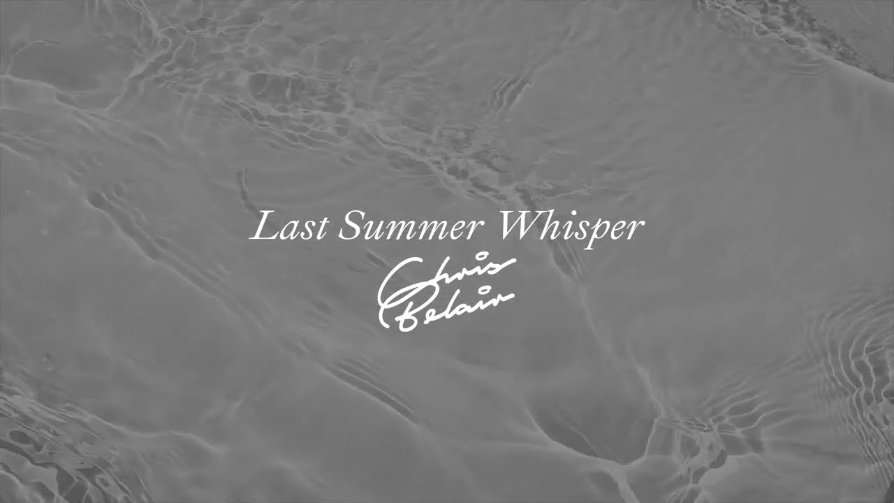 Chris Belair - Last Summer Whisper [ANRI 杏里 English Cover]