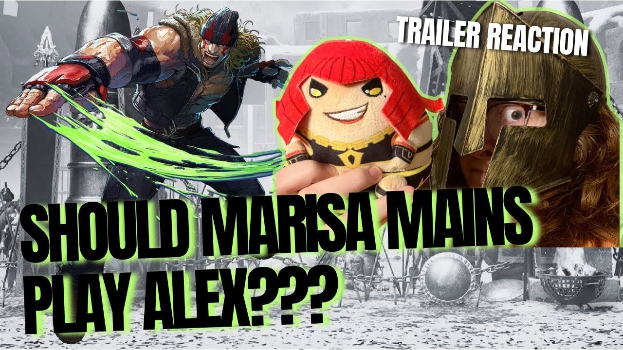 MARISA MAIN REACTS TO THE SF6 ALEX GAMEPLAY TRAILER