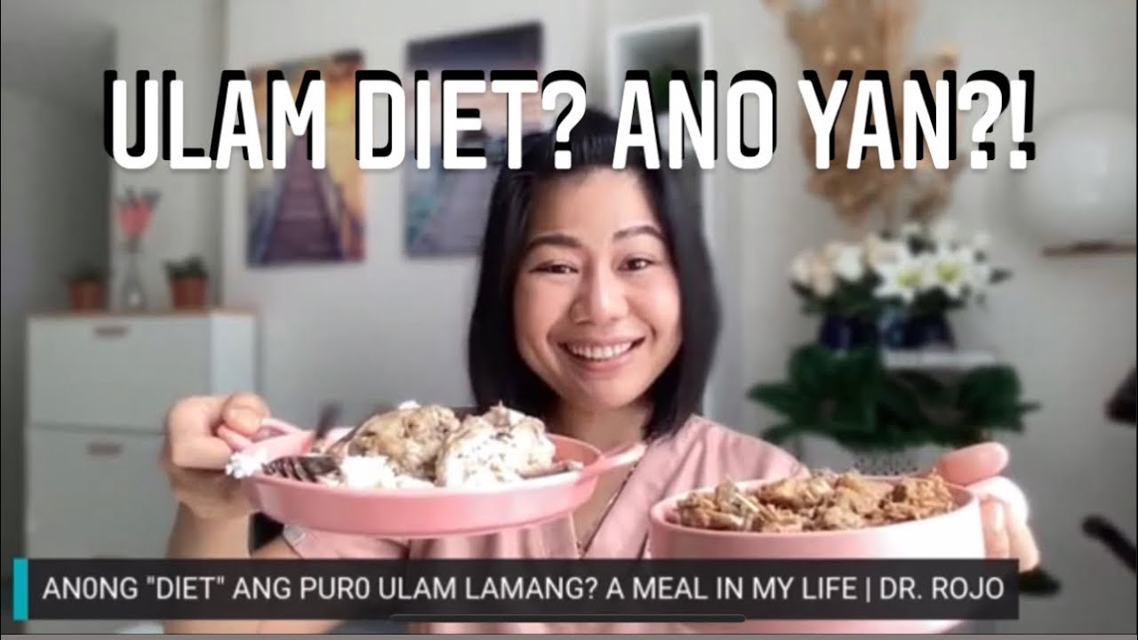 ANONG "DIET" ANG PURO ULAM LAMANG?
