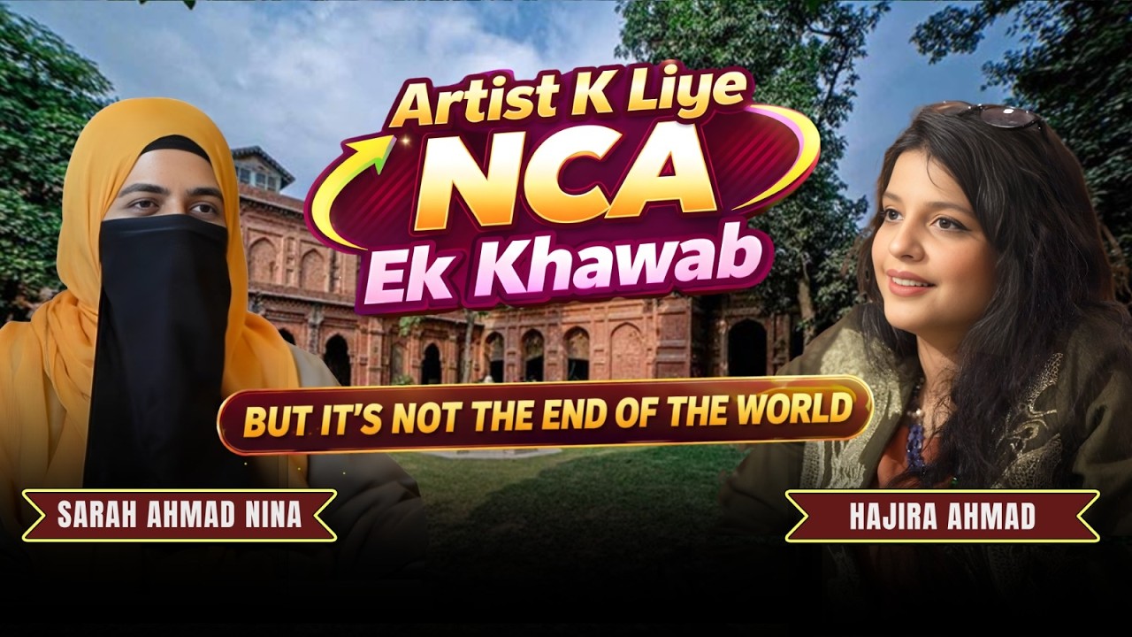 NCA Reality, Art, Confidence & Saying NO | Hajra Ahmad Reveals Truth | The Psychologist Talk