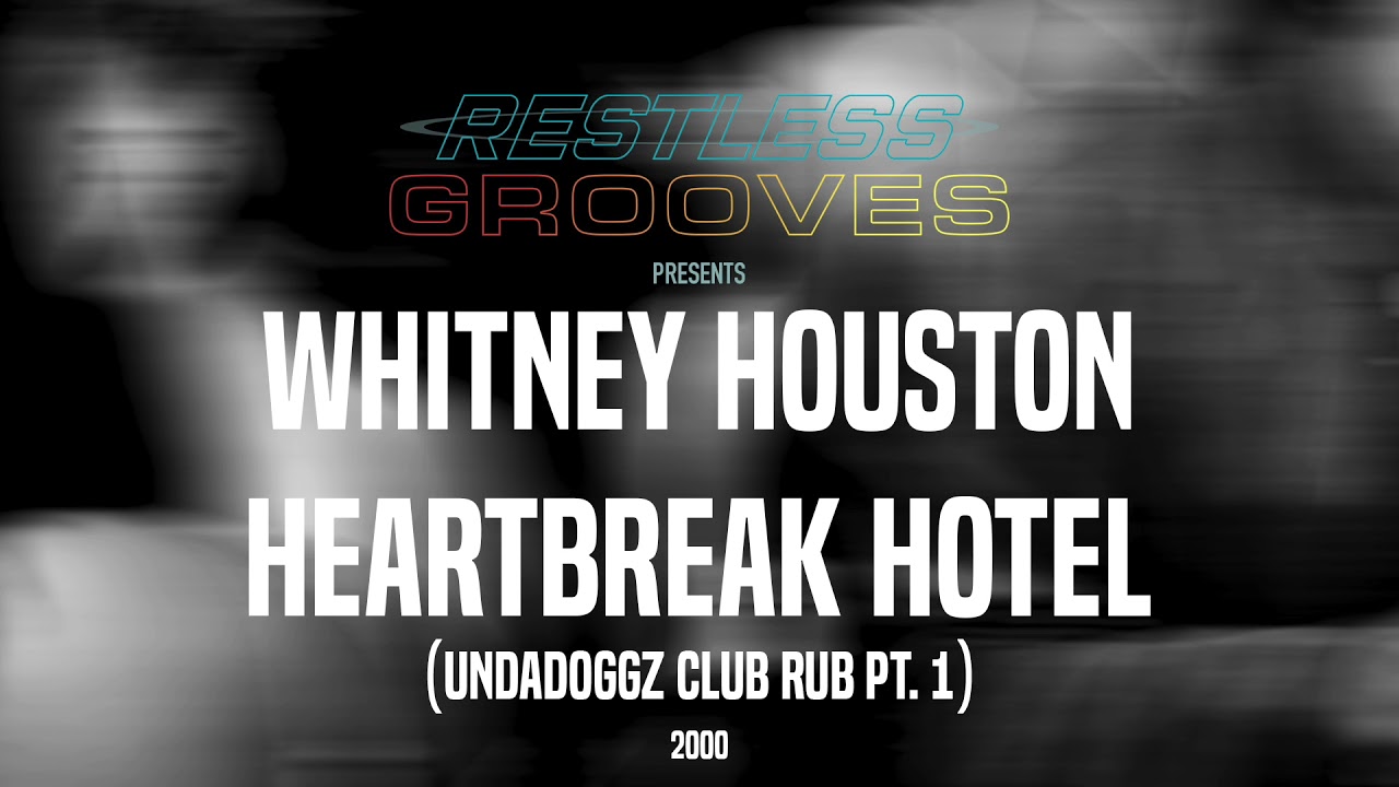 Whitney Houston - Heartbreak Hotel (Undadoggz Club Rub Pt. 1) [2000]