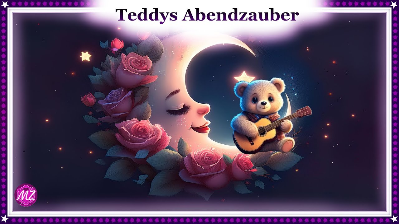 Kuschelzeit mit Teddy: Ruhige Melodien zum Einschlafen⭐ GUTE NACHT