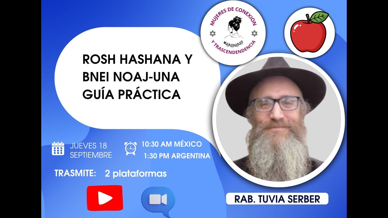 ROSH HASHANÁ Y BNEI NOAJ (IMPARTE: RAB.TUVIA SERVER)