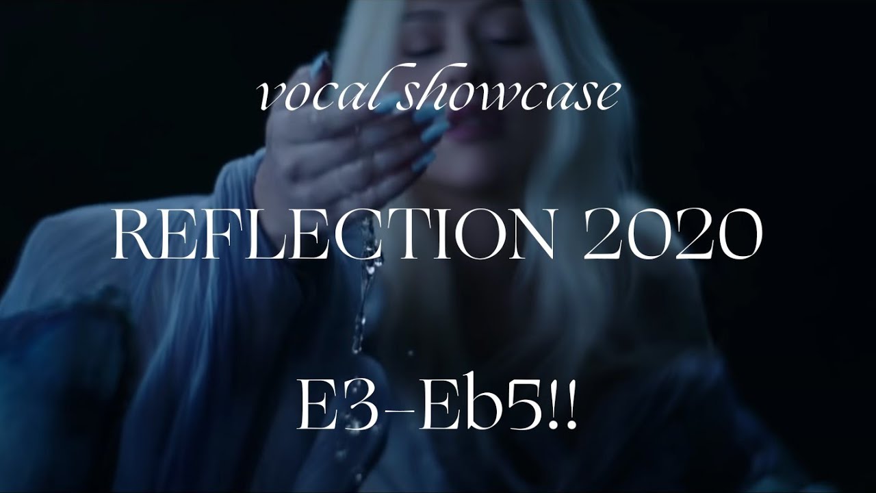Christina Aguilera - Reflection (2020) | VOCAL SHOWCASE