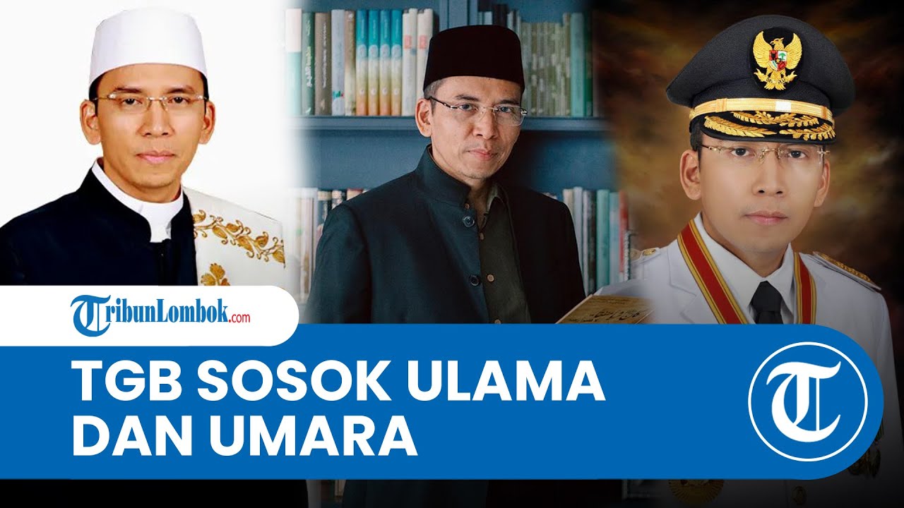 Profil TGB Muhammad Zainul Majdi, Ulama Nahdlatul Wathan yang Menjadi Gubernur dan Pimpinan Partai