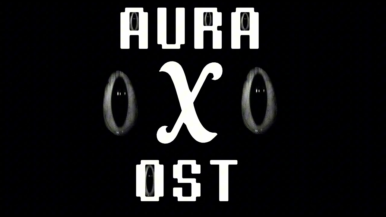 AURA-X OST — Laser Tag