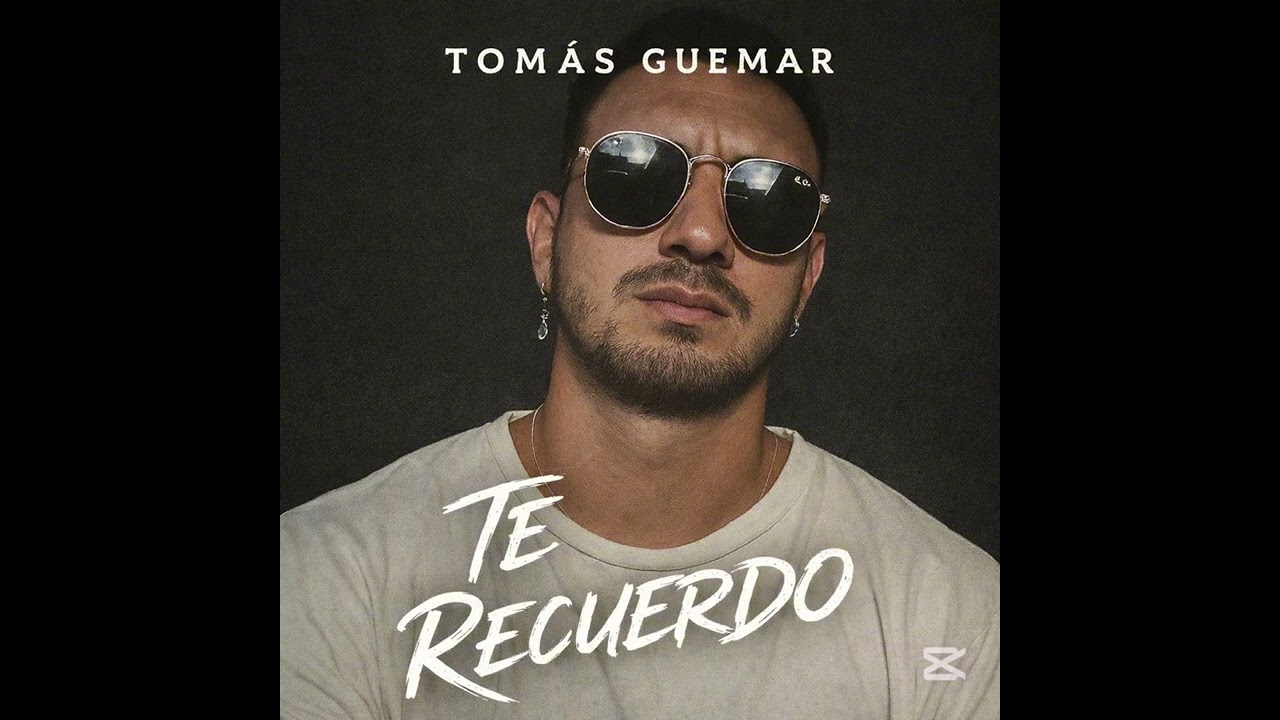 Te Recuerdo- Tomas Guemar