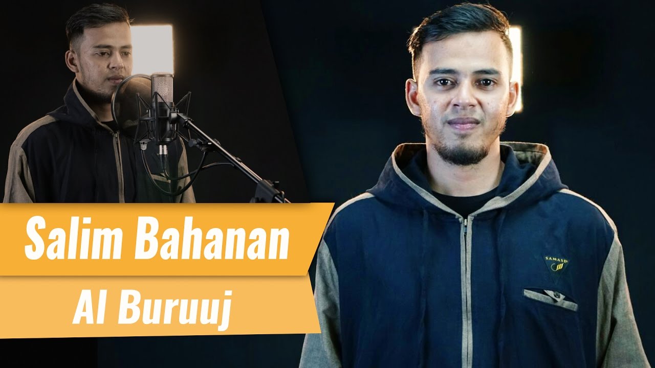 Surat Al Buruuj - Salim Bahanan