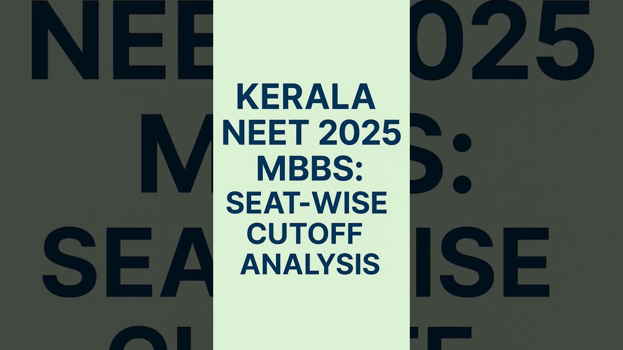 Kerala NEET 2025 MBBS: Seat-wise Cutoff Analysis Rank (2024) Score (2024) Expected Cut Off (2025)