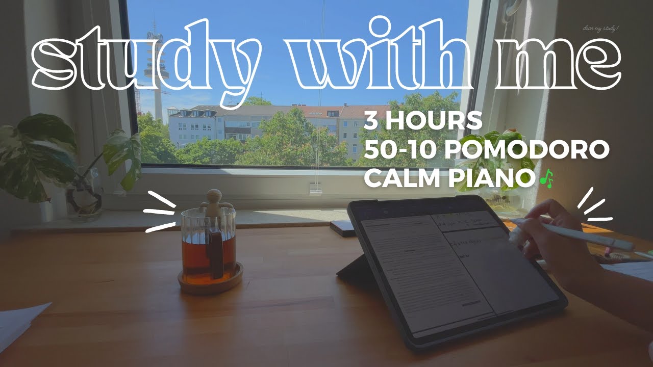 3-HOUR STUDY WITH ME ☀️ / Pomodoro 50-10 / Calm Piano Music / Sunny Morning /Real Sound [music ver.]