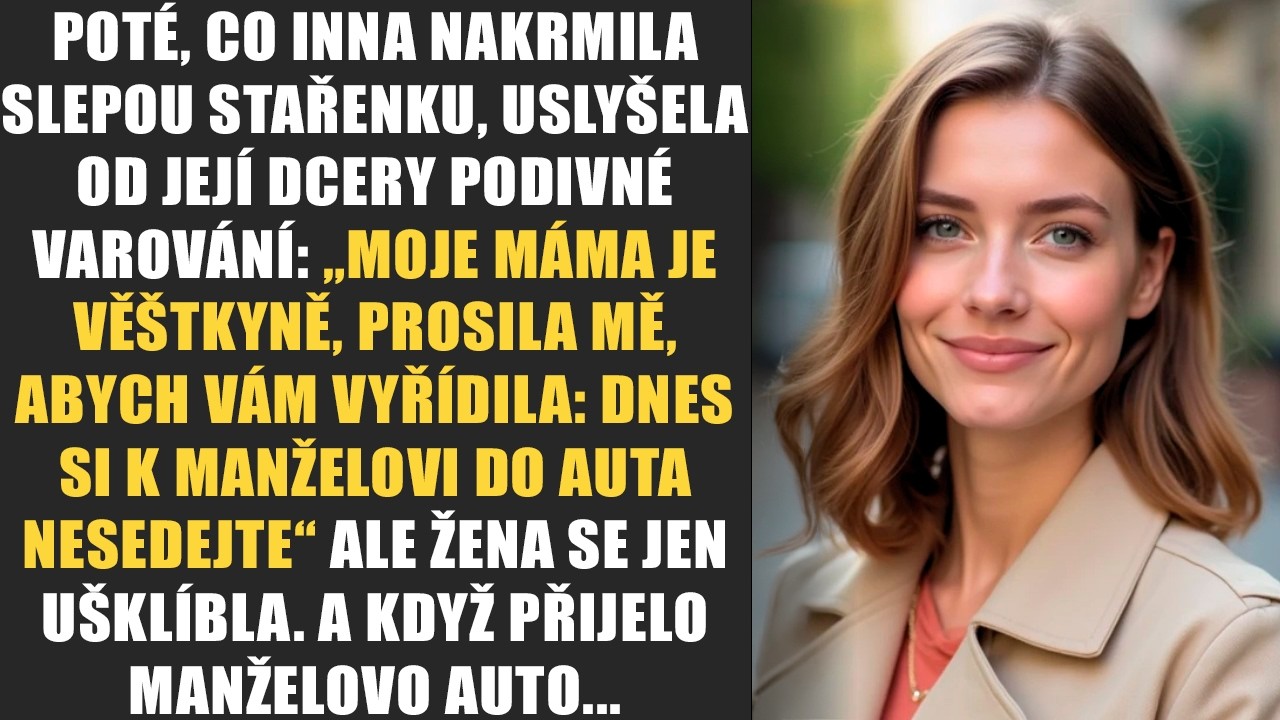 Poté, co Inna nakrmila slepou stařenku, uslyšela od její dcery podivné varování: „moje máma je...