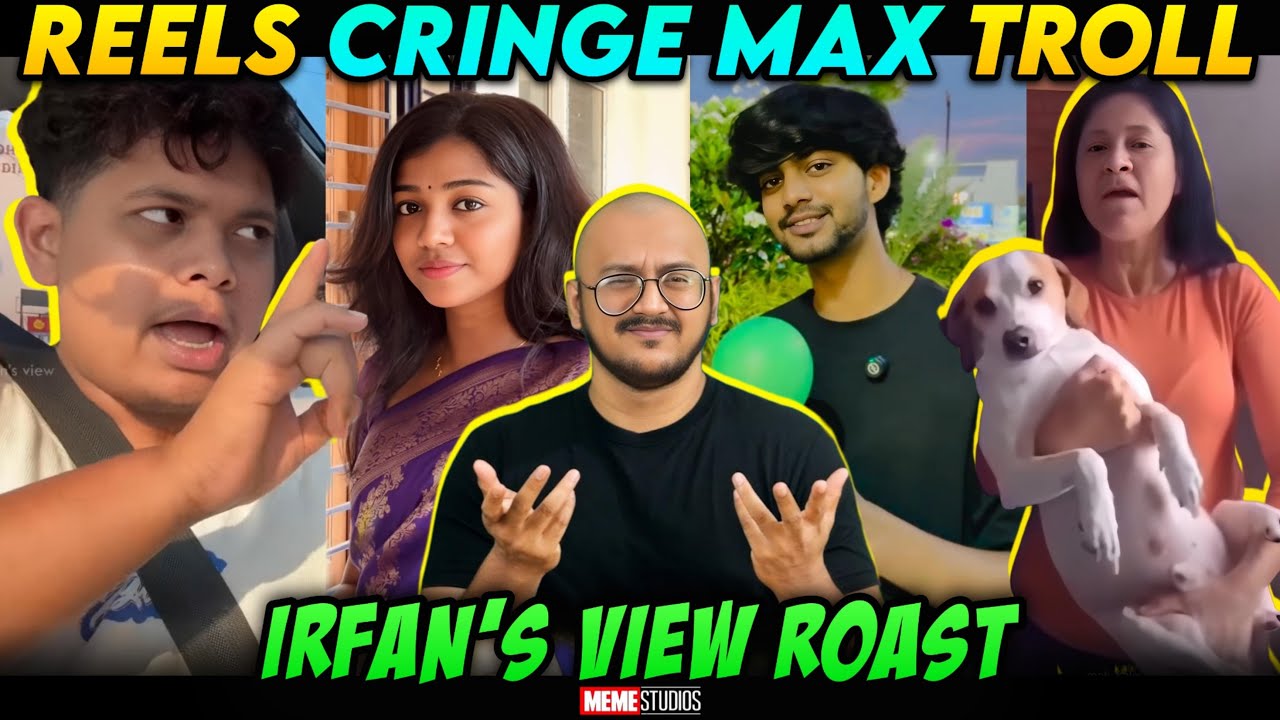 INSTAGRAM REELS CRINGE TROLL | IRFAN'S VIEW ROAST | MEME STUDIOS