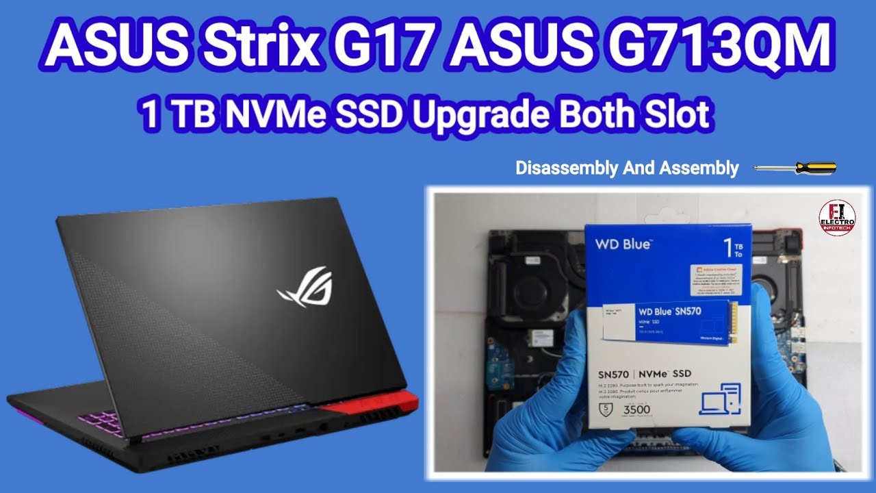 How To Upgrade 1TB NVMe SSD / ASUS Strix G17 G713QM / Disassembly And Assembly