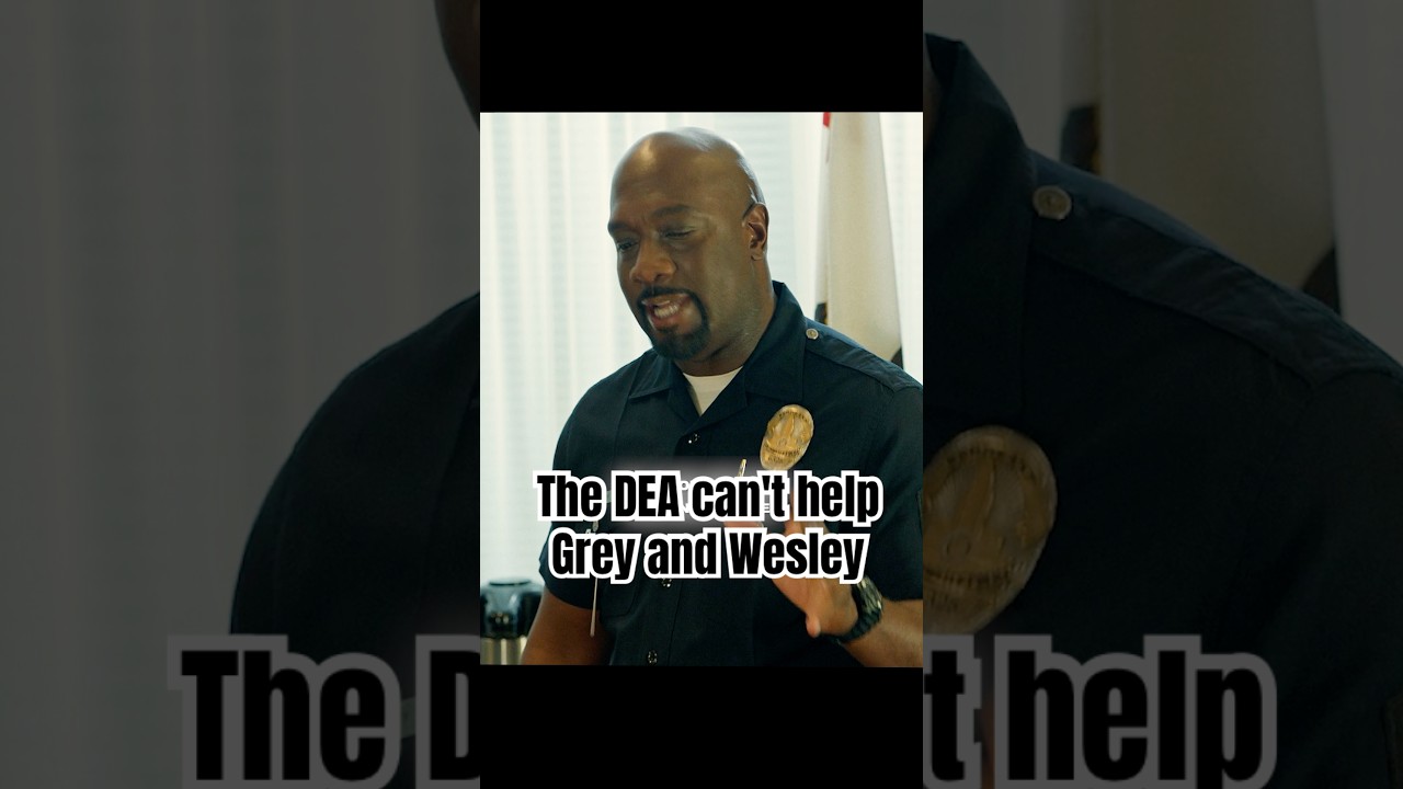 The DEA can't help Grey and Wesley.#foryou #shortvideos #shorts #shortvideo #therookie