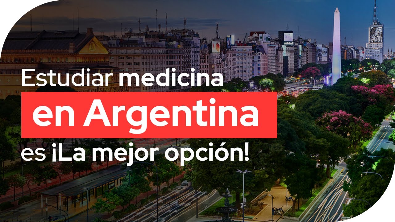 Estudiar medicina GRATIS en Argentina es ¡la mejor opción!