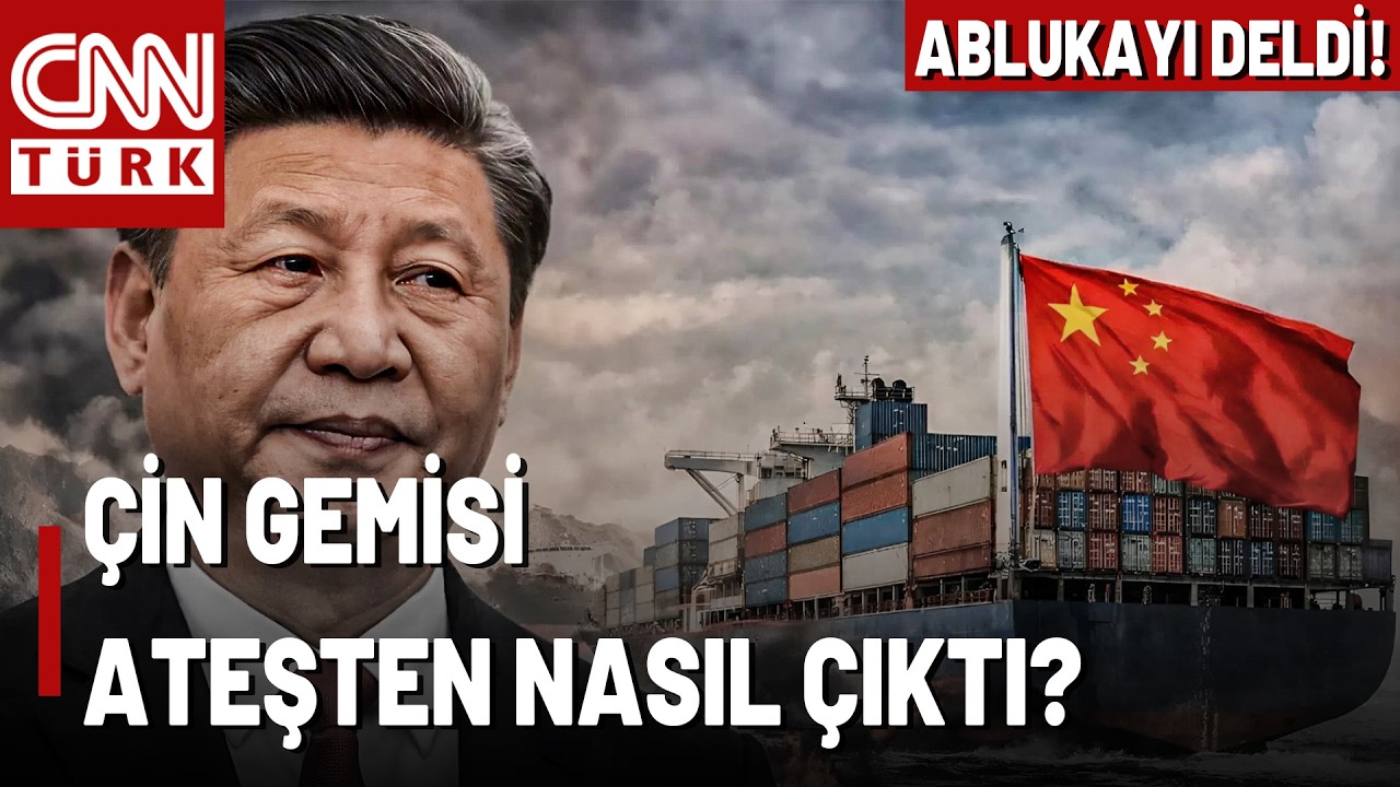 H&uuml;rm&uuml;z'de Flaş Gelişme: &Ccedil;in Gemisi ABD Ablukasını Deldi! ABD, &Ccedil;in Gemisini Neden Durdurmadı?