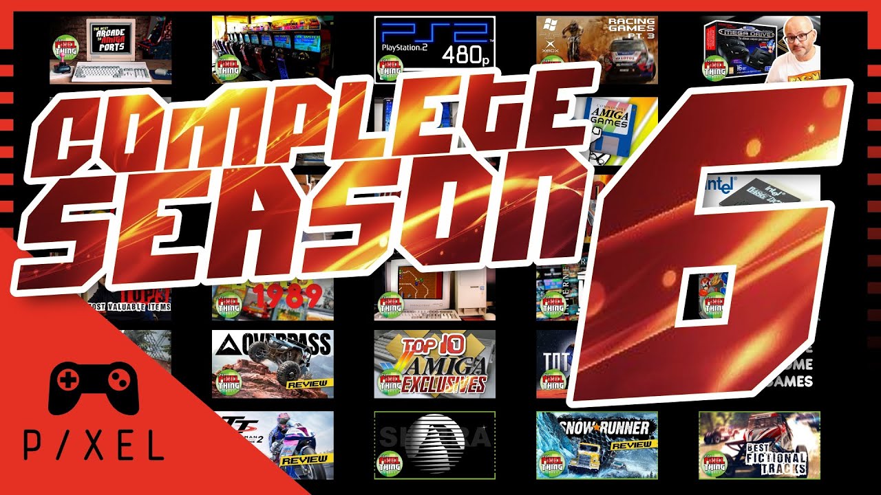 Complete Season Six | It's a Pixel THING
