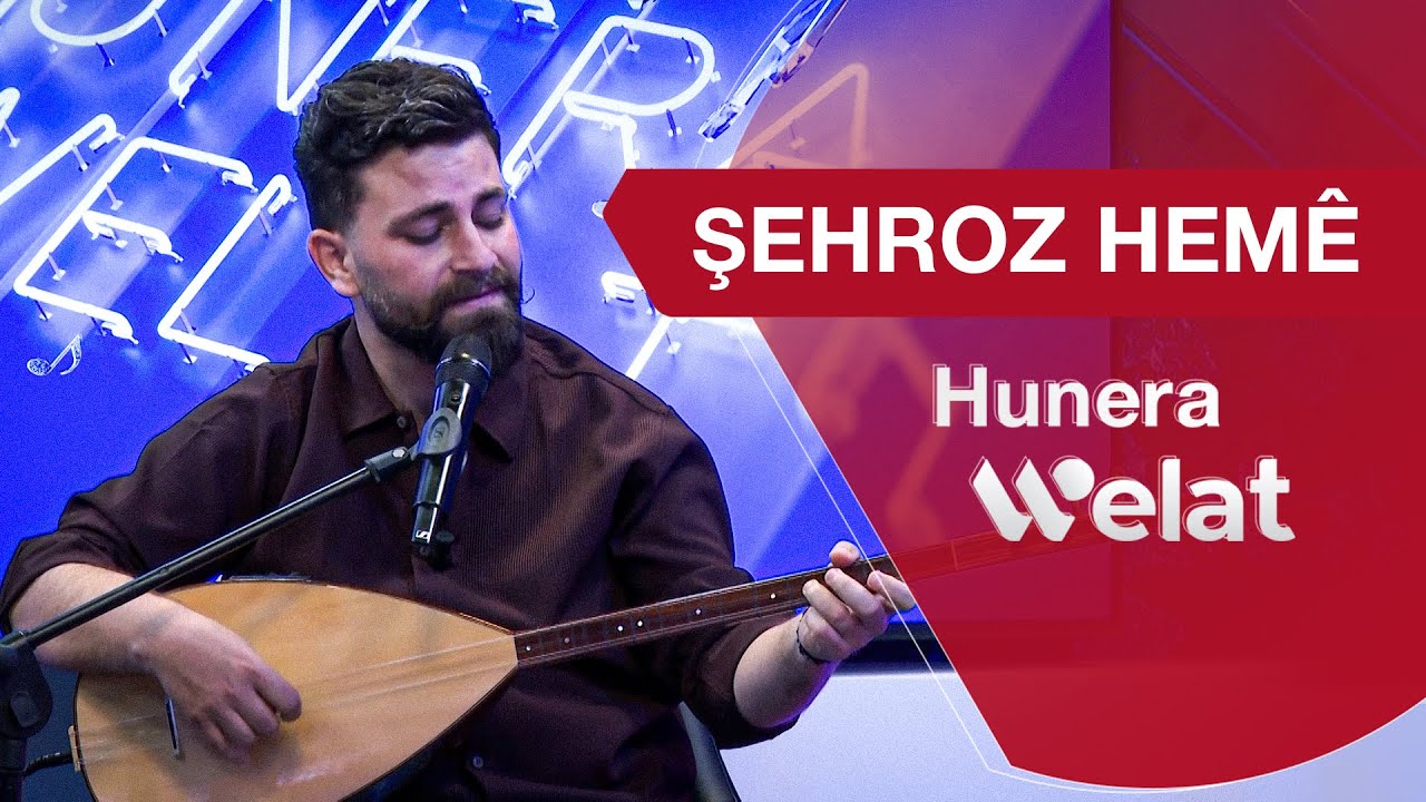 Hunera Welat | Şehroz Hemê mêvanê bernameya 