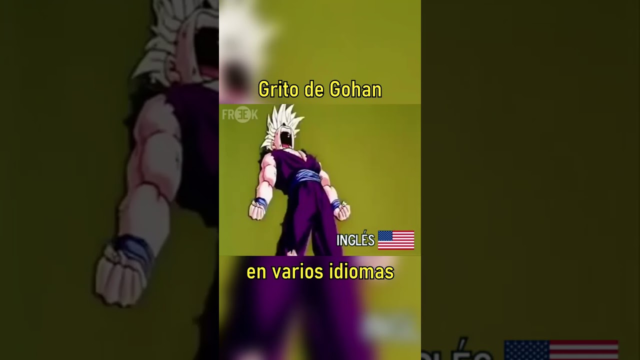 Grito de GOHAN en varios idiomas 🗣️ | Transformaci&oacute;n en SUPER SAIYAJIN 2 por PRIMERA VEZ 💪