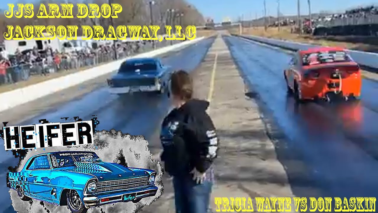 JJ's arm drop | Tricia Wayne Grudge race against Don Baskin - Jackson Dragway, LLC