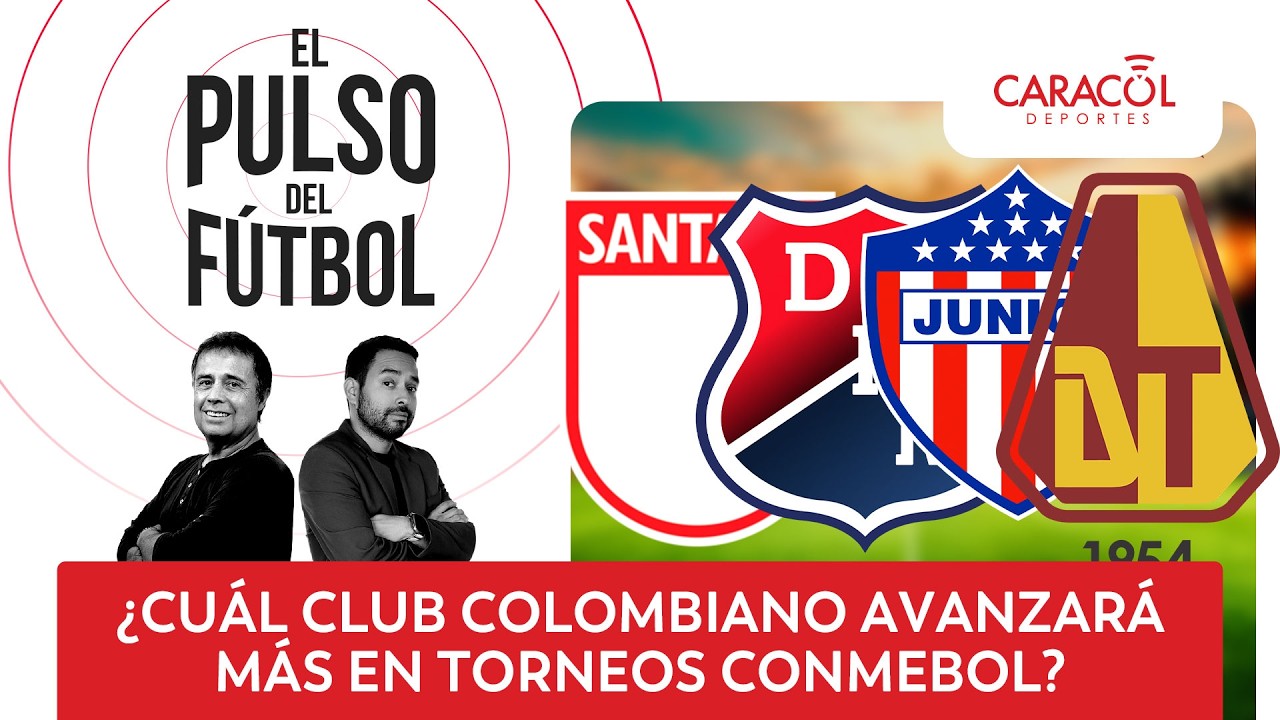 🔴El Pulso del Fútbol: ¿Cuál club colombiano avanzará más en torneos Conmebol? | Caracol Radio